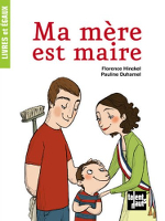 Parution de Ma mère est maire