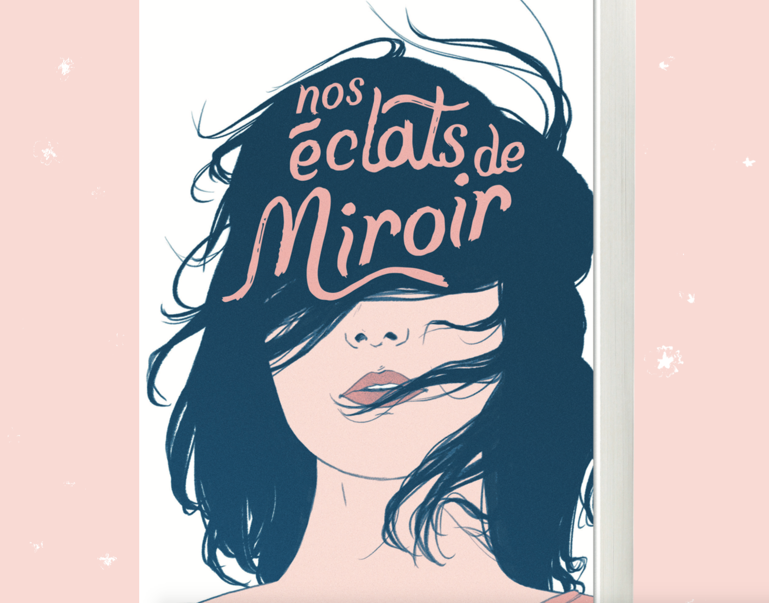 De la complémentarité de *Nos éclats…* et de *Renversante*