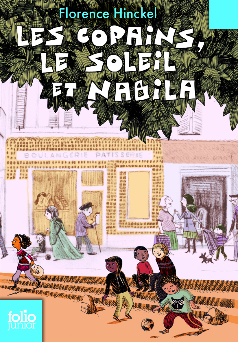Les copains, le soleil et Nabila