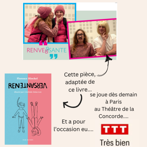 3T pour l’adaptation théâtrale de Renversante