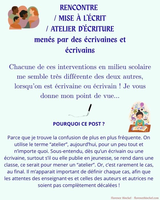 RENCONTRE / MISE À L’ÉCRIT / ATELIER D’ÉCRITURE menés par des écrivaines et écrivains